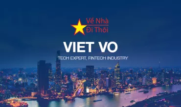 Michael Vietnam Về Nhà Đi Thôi series, Viet Vo, fintech professional